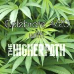 Celebrate 4-20 with The Higher Path