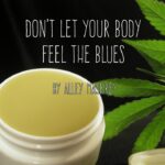 Don't Let Your Body Feel The Blues